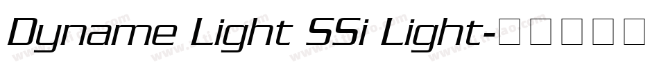 Dyname Light SSi Light字体转换
